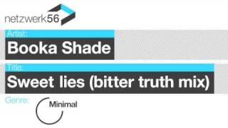 Booka ShadeSweet lies Bookas Bitter Truth mix [upl. by Yemaj]