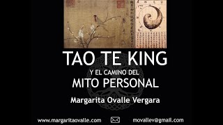 Tao Te King y el Camino del Mito Personal [upl. by Ymmit]