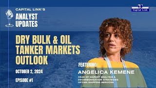 Analyst Updates with Optima Shipping Services on quotDry Bulk amp Oil Tanker Markets Outlookquot [upl. by Akceber]