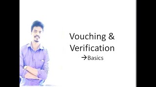 Vouching amp Verification Basics [upl. by Akcebar592]