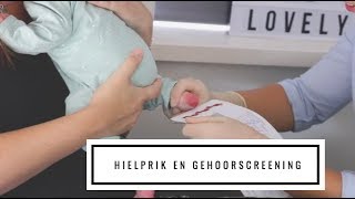 Dit is hoe de hielprik en gehoorscreening gedaan worden  DE VLOGKUNDIGE [upl. by Boggers]