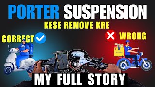 Finally Porter Ka Suspension Khul Gaya 😍  Porter Suspension Kese Remove Kre [upl. by Mandle751]