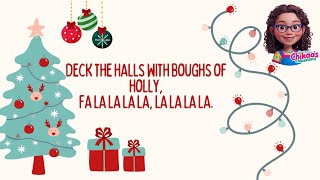 Dec The Halls With Boughs of Holly  Fa La La La La La La La La  Christmas Songs for kids [upl. by Ttegdirb]