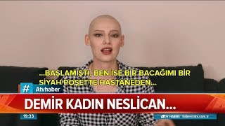 Demir kadın Neslican  Atv Haber 21 Eylül 2019 [upl. by Hesta]