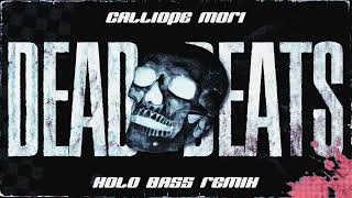 Calliope Mori  DEAD BEATS Holo Bass Remix [upl. by Eiclud]