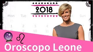 Oroscopo Leone 2018 [upl. by Ayardna]