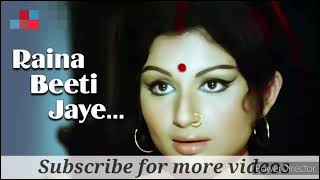 Raina Beeti Jaye  Full audio song  Lata Mangeshkar  sing by Anam [upl. by Heriberto]