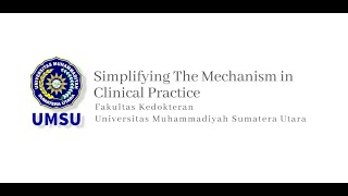 Simplifying The Mechanism in Clinical Practice  dr Ahmad Handayani MKedCardio SpJP [upl. by Shult]