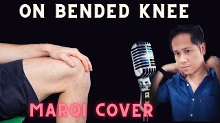 On Bended Knee  MarQi Cover [upl. by Deirdra]