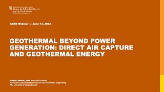 June 2023 Geothermal Beyond Power Generation Direct Air Capture and Geothermal Energy [upl. by Horatius]