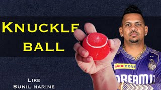 How to bowl Knuckle ball in tennis cricket like sunil narine [upl. by Lynne528]