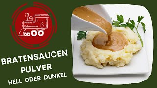 👍🏼 Pulver für BRATENSAUCE  hell oder dunkel [upl. by Marlen173]