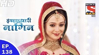 Icchapyaari Naagin  इच्छाप्यारी नागिन  Ep 138  6th Apr 2017 [upl. by Sanson385]