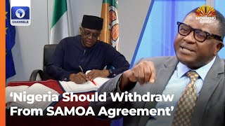 Nigeria Should Withdraw Signature From SAMOA Agreement  Lawyer [upl. by Nerrawed]