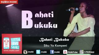 Siku Ya Kampeni  Bahati Bukuku  Official Audio [upl. by Koppel]