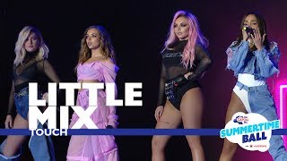 Little Mix  Touch Live At Capital’s Summertime Ball 2017 [upl. by Kegan]