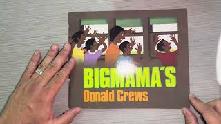 BIGMAMMA’S by Donald Crews is a read aloud for kids [upl. by Htiekel]