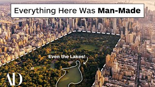 How Central Park Was Created Entirely By Design and Not By Nature  Architectural Digest [upl. by Lessard]