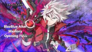 BlazBlue Alter Memory ブレイブルー オルターメモリー Opening FULL [upl. by Mercy]