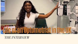 Life of a qualified Optometrist in Uk The Interview [upl. by Freddie]