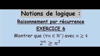 Notions de logique  Raisonnement par récurrence  Exercice 6 شرح باللغتين العربية و الفرنسية [upl. by Damiani]