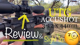 UTG Accushot 312x44mm SWAT Rifle Scope w EZ TAP amp Illuminated MilDot Reticle Review amp Sight In [upl. by Cedric]