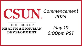 2024 CSUN Commencement College of Health and Human Development II [upl. by Nylicaj]