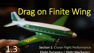 S1 V3 Drag on finite wing  Flight Dynamics Flight Mechanics [upl. by Carboni]