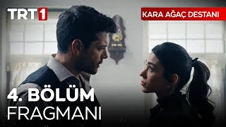 Kara Ağaç Destanı 4 Bölüm Fragmanı karaagacdestanitrt [upl. by Melony]