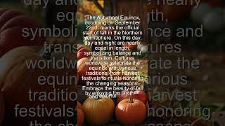 Autumnal Equinox Start of Fall  Importence of September datethatmatters GrandparentsDay [upl. by Megdal]