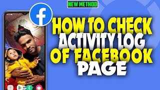 how to check activity log on Facebook page 2023 [upl. by Mutat]