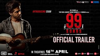 99 Songs  Official Trailer Hindi  AR Rahman  Ehan Bhatt  Edilsy  Lisa Ray  Manisha Koirala [upl. by Phineas]