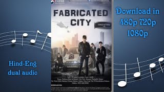 How to download Fabricated City Korean full movie in Hindi\Korean dual audio in 480p\720p\1080p [upl. by Danika]