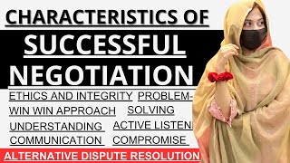 CHARACTERISTICS OF SUCCESSFUL NEGOTIATION  ALTERNATIVE DISPUTE RESOLUTION  ADR  NEGOTIATION LLB [upl. by Nanon]