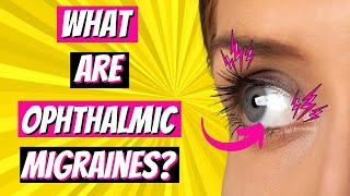 🟡 What are ophthalmic migraines [upl. by Eisdnil]