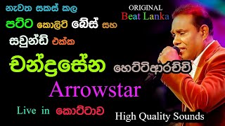 Chandrasena Hettiarachchi with Arrowstar  Live Show in Kottawa [upl. by Anivram]