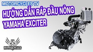 Video 15 Dạy sửa xe Hướng Dẫn Cách Ráp Dàn Hơi Xe Exciter Một cách Dễ Nhất  Motorcycles TV [upl. by Adiuqram]