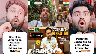 Pakistani Shocking Reaction On Indian Airport  Pakistani Travel From Bangalore To Delhi  last Meal [upl. by Frere788]