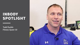 InBody Spotlight  Todd Durkin of Fitness Quest 10 [upl. by Rebecca]