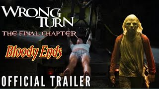 Wrong Turn The Final Chapter  Wrong Turn 7 Trailer  Wrong Turn Bloody Ends wrongturn [upl. by Ammeg]