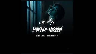 MUKHDA HASEEN  Gurtaaj Brar  MOFOLACTIC  Instagram trendingsong [upl. by Lehctim71]