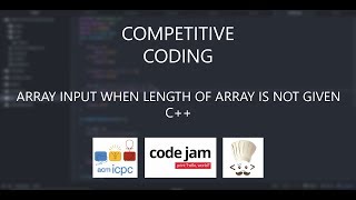 Competitive Coding 1 Array Input When Size of Array is Not Given  2DArray  Compaloon [upl. by Croteau]