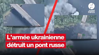 Incursion ukrainienne à Koursk  les images de la destruction dun pont russe par Kiev [upl. by Rustie]