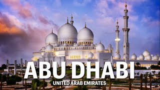 Abu Dhabi Incredible beauty of United Arab Emirates Capital City [upl. by Ydda]