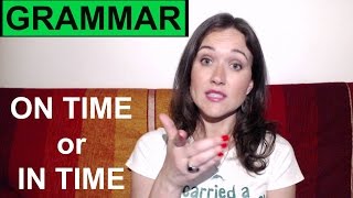 Difference between ON TIME amp IN TIME  English Grammar [upl. by Dorelle]