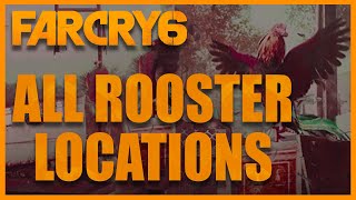 All 19 Rooster Locations Far Cry 6 Collectibles [upl. by Dash]