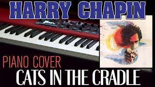 Harry Chapin Cats in the Cradle Piano Cover [upl. by Sarah501]