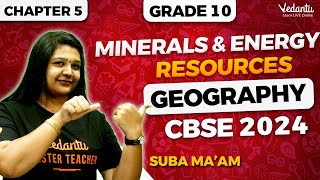 Minerals and Energy Resources Chapter 5  Class 10 Geography  CBSE 2024  Suba Ma’am [upl. by Dinin]