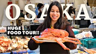 HUGE OSAKA FOOD TOUR JAPAN [upl. by Nnasus]