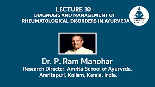 Lecture 10  Diagnosis and Management of Rheumatological disorders in Ayurveda [upl. by Barcroft]